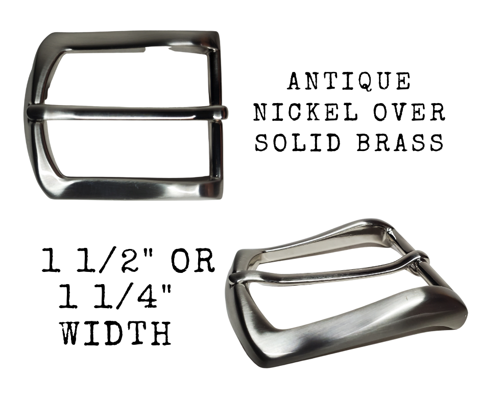 If you need a upgrade for your current belt or want a different look we have a selection of what we call Basic buckles. . Stop in our shop in Smyrna, TN, just outside of Nashville.  This has a great casual look.  Choose 1 1/4", 1 1/2"  Brushed Nickel, Heel Bar Buckle, Solid Brass, Low Lead Brass
