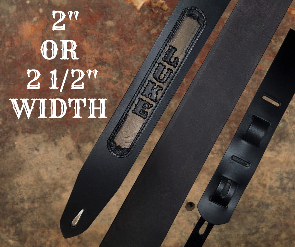 Acoustic Guitars and Great Songs and Lyrics have been staple for years in Country music!  "This 2" or 2 1/2" wide Guitar Strap is a nod to that classic influence. The main Body of the strap is approx. 1/8" thick Black Leather Strap with a CUSTOMIZABLE LEATHER NAME PATCH. The classic adjustment style goes from approx. 42" to 56" at it's longest . Made just outside Nashville in our Smyrna, TN. shop. It will need a bit of time to "break in" but will get a great patina over time.   