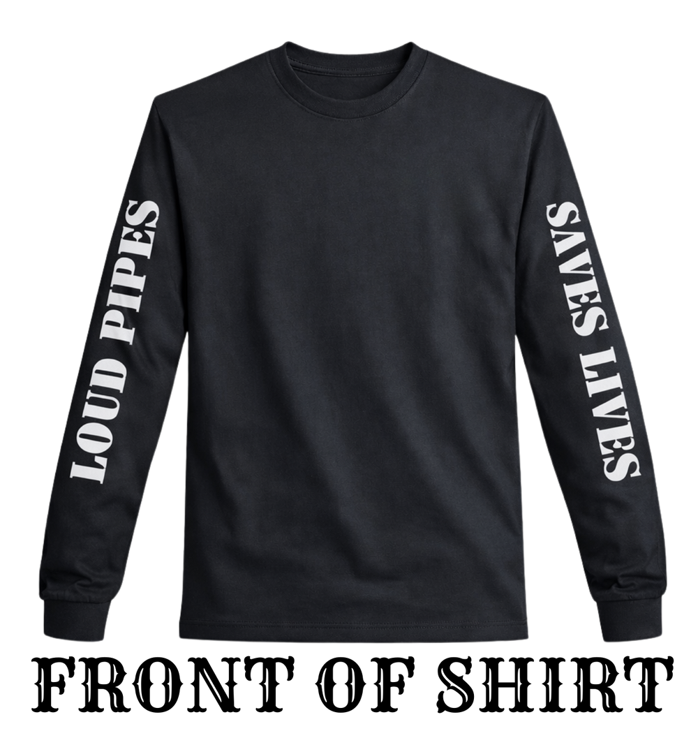 Make a statement with the REFLECTIVE design on our Loud Pipes Saves Lives long sleeve shirt. Crafted from soft, lightweight cotton & polyester blend, it features bold "Loud Pipes Save Lives" graphics on the back, LOUD PIPES down right sleeve, SAVE LIVES down the left sleeve. Now stocked in our Smyrna, TN shop, just a short ride from Bumpus HD in Murfreesboro. Sizes S-4X.