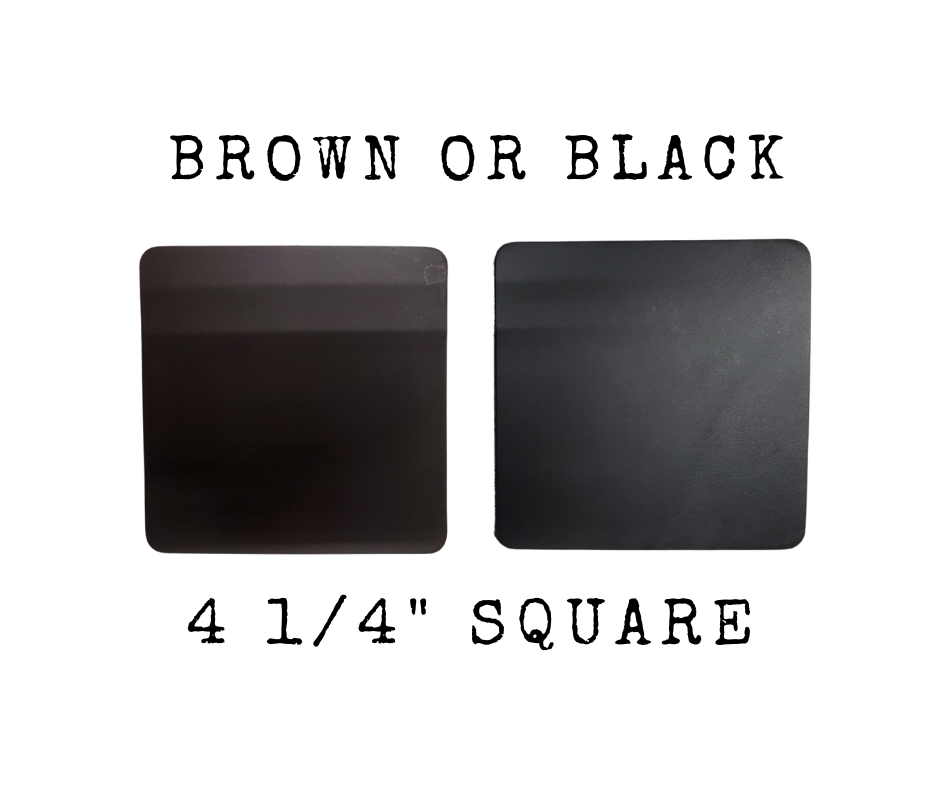 Do you have expensive hardwood or laminate floors you want to protect? These approx. 1/8" thick leather Furniture Pads will help. Sold in sets of 4 in each size and color. Choose black or brown in 3 different sizes.... 3" or 3 1/2" round or 4 1/4" square. Made in our Smyrna TN. shop just outside Nashville.