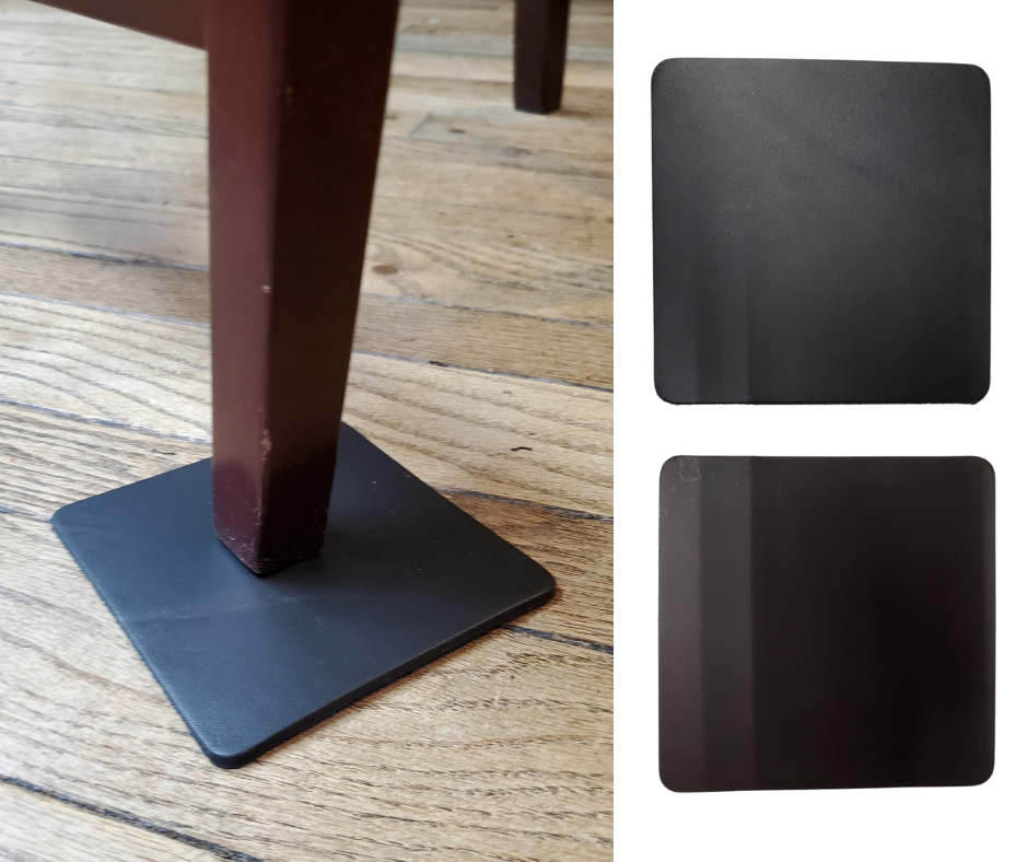 Do you have expensive hardwood or laminate floors you want to protect? These approx. 1/8" thick leather Furniture Pads will help. Sold in sets of 4 in each size and color. Choose black or brown in 3 different sizes.... 3" or 3 1/2" round or 4 1/4" square. Made in our Smyrna TN. shop just outside Nashville.