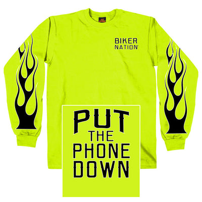 Tell crazy drivers to PUT THE PHONE DOWN and watch out for riders!! Be seen in Safety Green Cotton blend Long sleeves with front, back and sleeves graphics.