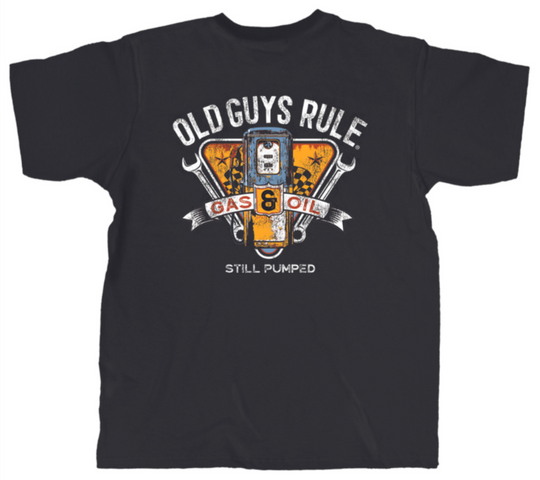 Old Guys Rule Still Pumped T shirt. Our unique T-shirt design is NOT for the man who has given up on life. On the contrary, it’s the man that keeps looking better and better with age and challenges everything that life’s throwing at him! Available online and in our retail shop in Smyrna, TN.